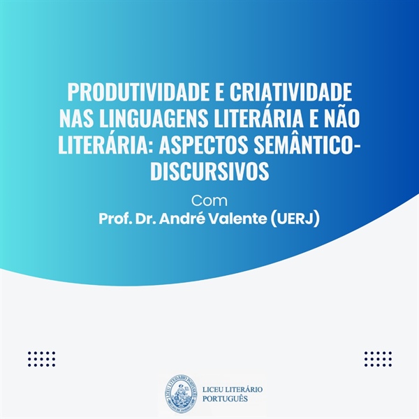 Produtividade e criatividade nas linguagens literária e não literária: aspectos semântico-discursivos