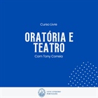 ORATÓRIA E TEATRO