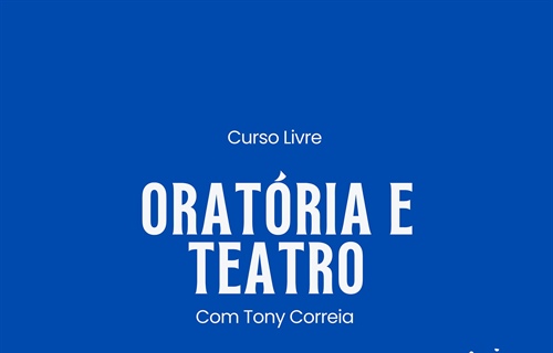 ORATÓRIA E TEATRO